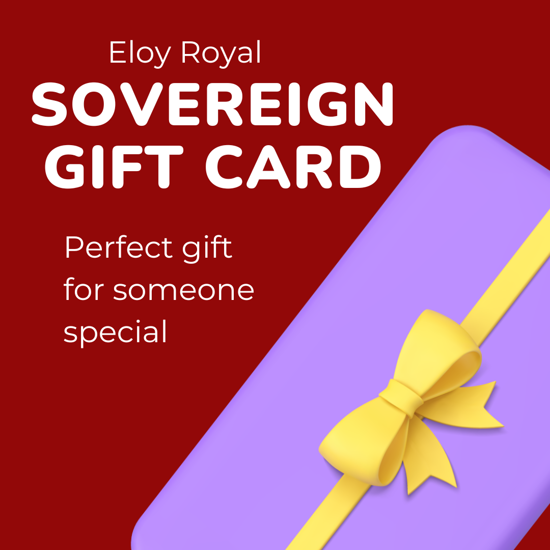 Eloy Royal Sovereign Gift Card - Eloy Royal