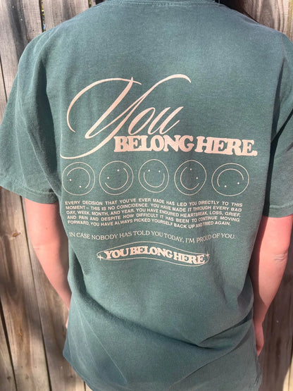 You Belong Here Tee