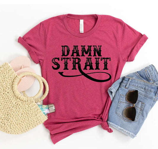 Damn Strait T-shirt - Eloy Royal