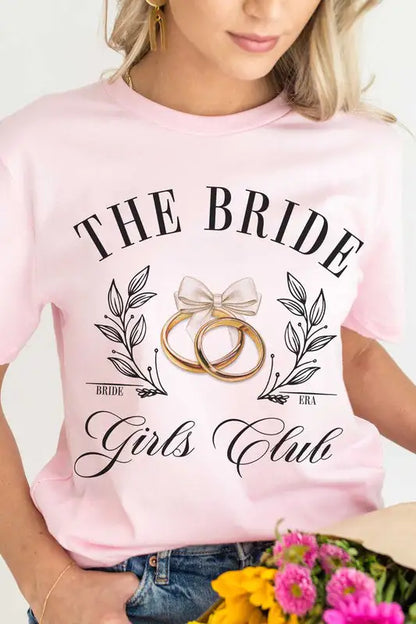 THE BRIDE GIRLS CLUB Graphic Tee